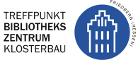 TREFFPUNKT BIBLIOTHEKSZENTRUM KLOSTERBAU